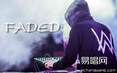 Faded吉他谱 吉他弹唱版本 吉他吧