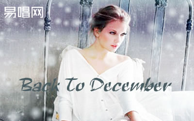 Taylor Swift Back To December 霉霉吉他谱 吉他吧